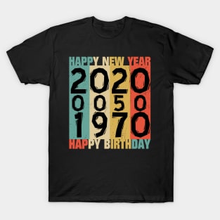 birthday 50 happy new year 2020 T-Shirt